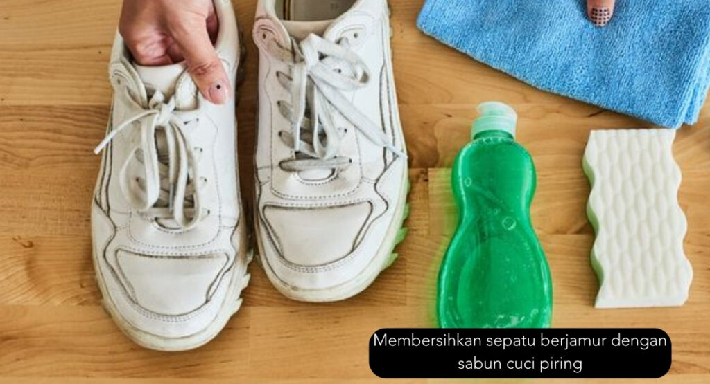 membersihkan sepatu dengan sabun cuci piring