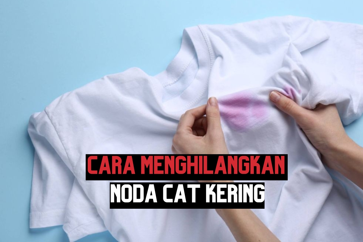 Cara Menghilangkan Noda Cat yang Sudah Kering di Baju Kamu Wellen Project